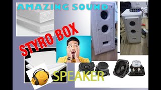 AMAZING SOUND OUTCOME using STYRO SPEAKER BOX...