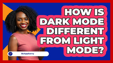 How Is Dark Mode Different From Light Mode?