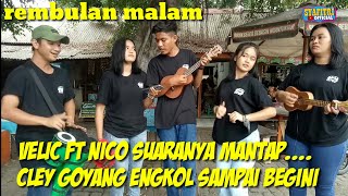rembulan malam_ lagu tik tok viral versi velic cley dan ABG pengamen suara merdu