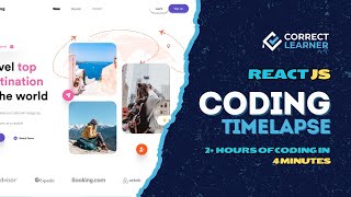 2+ Hours of Coding in 4 Minutes | React Js | Coding Timelapse | Correct Learner