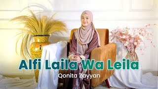 ALFI LAILA WA LEILA ألف ليلة وليلة COVER BY QONITA ZAYYAN