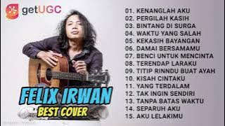 KENANGLAH AKU - NAFF || FULL ALBUM TERBARU COVER FELIX IRWAN