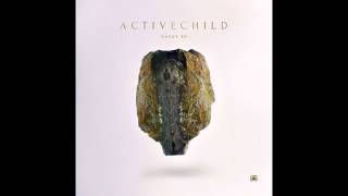 Active Child - Evening Ceremony chords