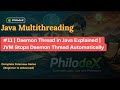 #11 | Daemon Thread in Java Explained 🔥| JVM Stops Daemon Thread Automatically