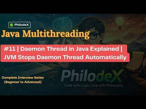 #11 | Daemon Thread in Java Explained 🔥| JVM Stops Daemon Thread Automatically
