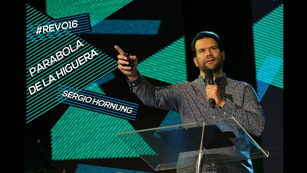 LA PARABOLA DE LA HIGUERA - SERGIO HORNUNG