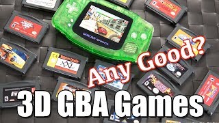 3D GameBoy Advance / GBA Games  ANY GOOD?!