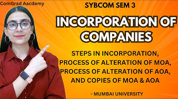 #2 Incorporation of Companies| SYBCOM SEM 3 Business Law| #bcom #mumbaiuniversity