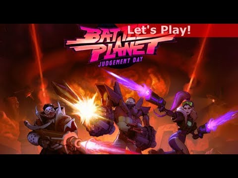 Let's Play: Battle Planet - Judgement Day