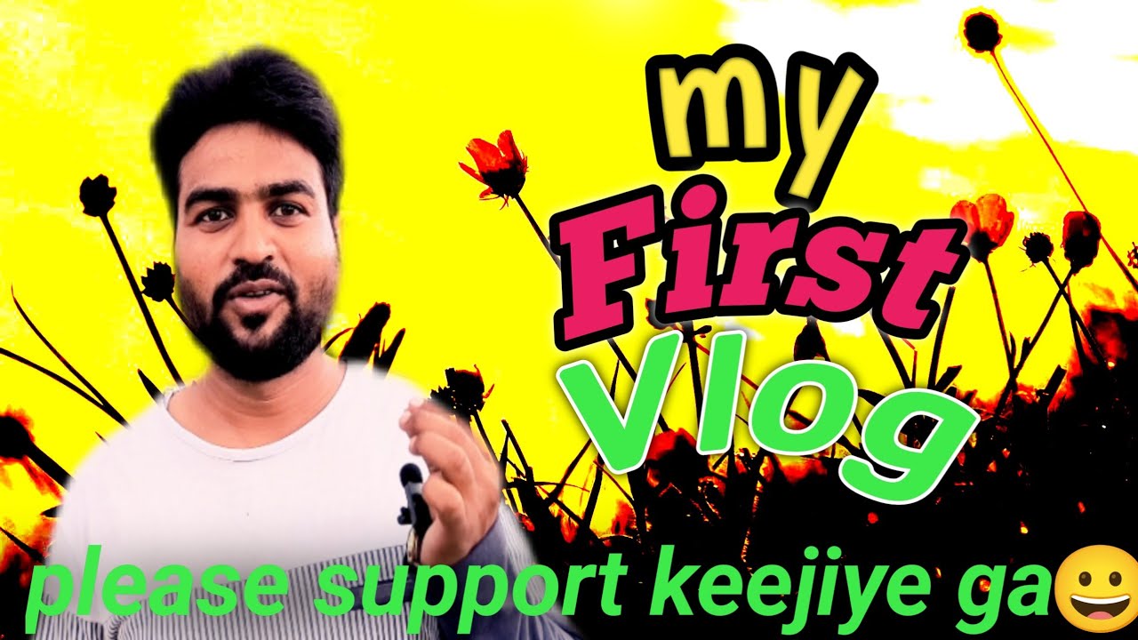 My First Vlog || My First Vlog Viral || My First Vlog Today 🙏 - YouTube