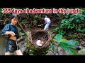 365 days of adventure in the jungle of Southeast Asia | bushcraft Use sand to build a bath