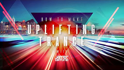 How To Make Uplifting Trance 2019 with James Dymond - Sub