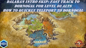 Dalaran Intro Skip: Fast Track to Dornogal for Level 80 Alts | How to Quickly Teleport to Dornogal