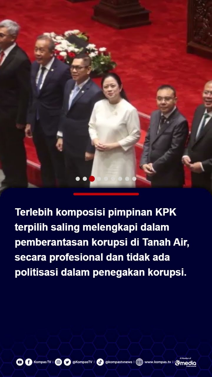 Pesan Puan untuk Pimpinan KPK 2024-2029: Jangan Ada Politisasi dalam Penegakan Korupsi #kpk