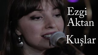 Ezgi Aktan - Kuşlar  | Gusto Sahne Resimi