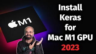 How to Install Tensorflow Keras GPU for Mac M1/M2 with Conda
