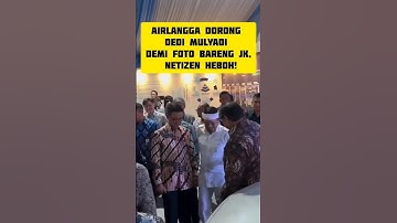 Viral! Airlangga Dorong Dedi Mulyadi Cuma Demi Foto Sama Jusuf Kalla!