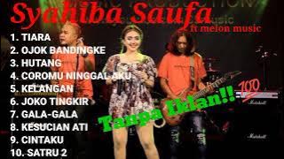 Syahiba Saufa ft Melon Music - Full Album (Live )