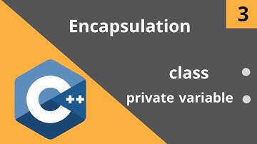 3- C++ Course Level 2 (Encapsulation and Private variable)