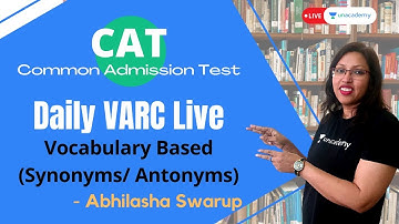 CAT 2021 Daily Live | Basics and Strategy to VARC - Vocabulary Based (Synonyms/ Antonyms)