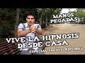 VIVE LA HIPNOSIS DESDE CASA: Manos pegadas (Especial 500 suscriptores) [Arnau SR]