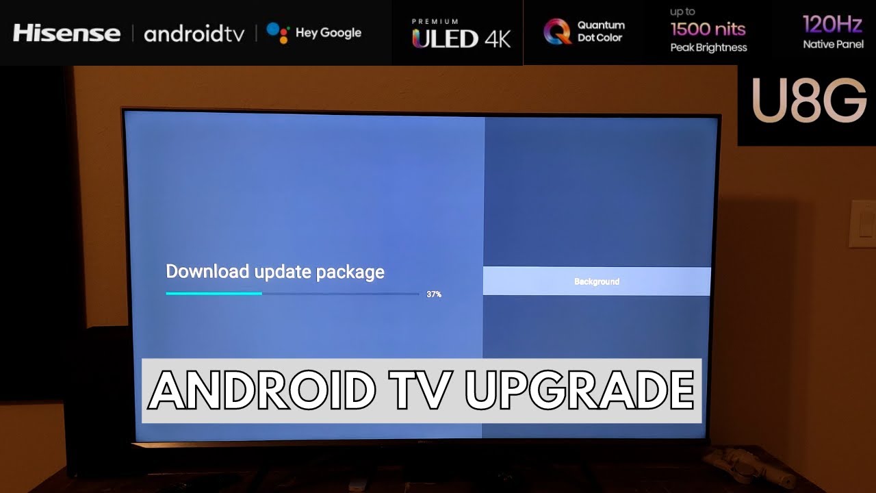 Hisense U8G Android User Experience Upgrade Similar to Google TV OS ...