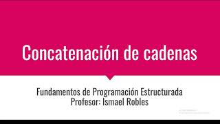 Programación desde cero #6:  concatenación de cadenas en JavaScript