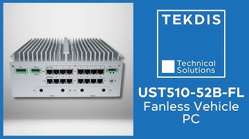 Compact & Powerful: UST510-52B-FL Fanless Embedded System Overview | TEKDIS LLC