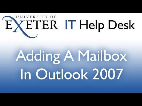 Outlook 2007: Add an additional Mailbox