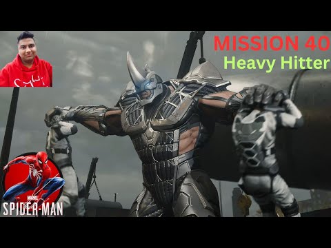 MARVEL'S SPIDER-MAN MISSION 40 (Heavy Hitter) WALKTHROUGH IN EASY AND FUN WAY