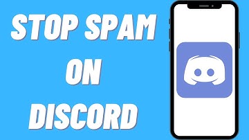 How To Stop Spam On Discord Server