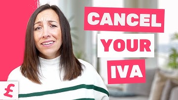 Can You Cancel An IVA? (What you need to know)