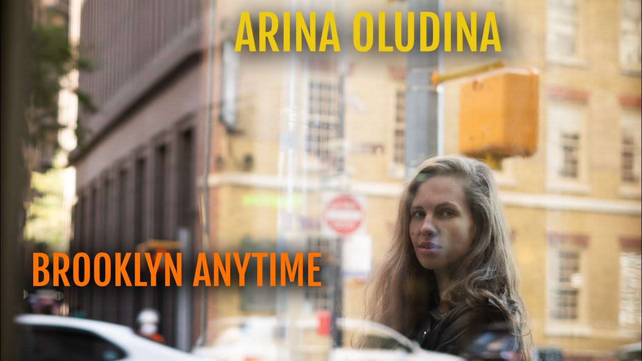 Arina Oludina - Brooklyn Anytime (feat. Сharlie Lincoln and David Sirkis)