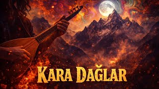 Kara Dağlar (Anatolian Psychedelic Rock) 