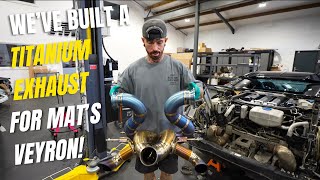 I BUILT MAT ARMSTRONG A TITANIUM EXHAUST FOR HIS BUGATTI