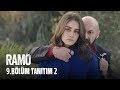 Ramo - 9.Bölüm Tanıtım 2