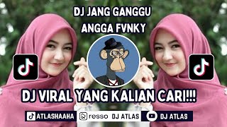 DJ JANG GANGGU ANGGA FVNKY | DJ NAH INI DIA YANG GUA CARI BRAY VIRAL TIK TOK TERBARU 2023 !