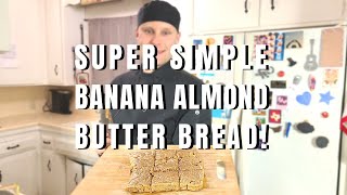 How To Make SUPER SIMPLE Banana Almond Butter Bread - PALEO FRIENDLY!
