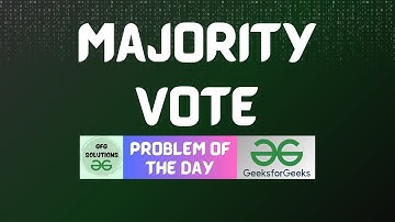 #382 GFG POTD | Majority Vote | GFG Solutions | 03-10-2024