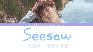 SUGA “Seesaw” Lyrics (Romanized)