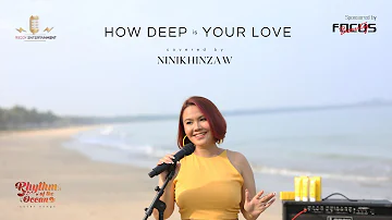 How Deep Is Your Love (Bee Gees) Cover by Ni Ni Khin Zaw