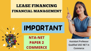 LEASE FINANCING-FINANCIAL MANAGEMENT || NTA-UGC NET ||