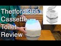 Thetford 365 Cassette Toilet Unboxing and Review - Great For Camping