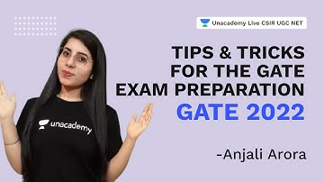 Tips & Tricks For The GATE Exam Preparation| GATE 2022| Physics| Anjali Arora| Unacademy Live CSIR