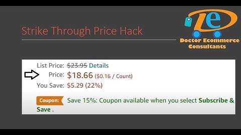 How to get Amazon Strikethrough price in your listing in 4 Steps.