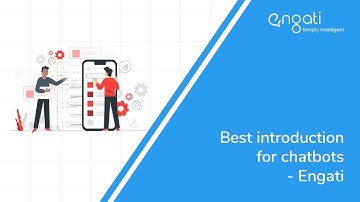 Best introduction for chatbots Engati