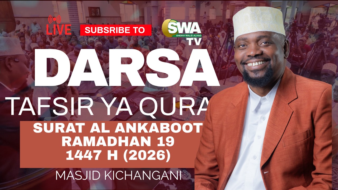 LIVE DARSA YA TAFSIR YA QURAN RAMADHAN 19 1447 H (2026)