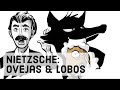 Nietzsche: Ovejas y lobos