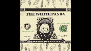 Miniatura de vídeo de "White Panda - $ave Dat One For Me (Lil Dicky // Fetty Wap // Great Good Fine Ok)"