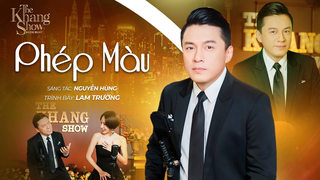 Phép Màu - Lam Trường (The Khang Show)